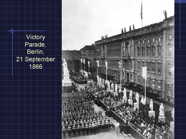 Victory Parade, Berlin, 21 September 1866 