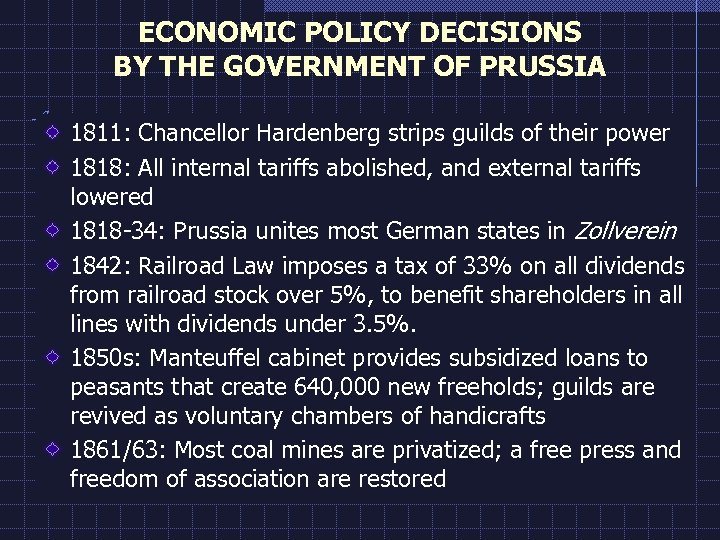 ECONOMIC POLICY DECISIONS BY THE GOVERNMENT OF PRUSSIA 1811: Chancellor Hardenberg strips guilds of