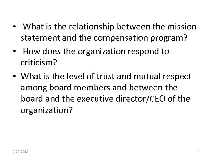  • What is the relationship between the mission statement and the compensation program?