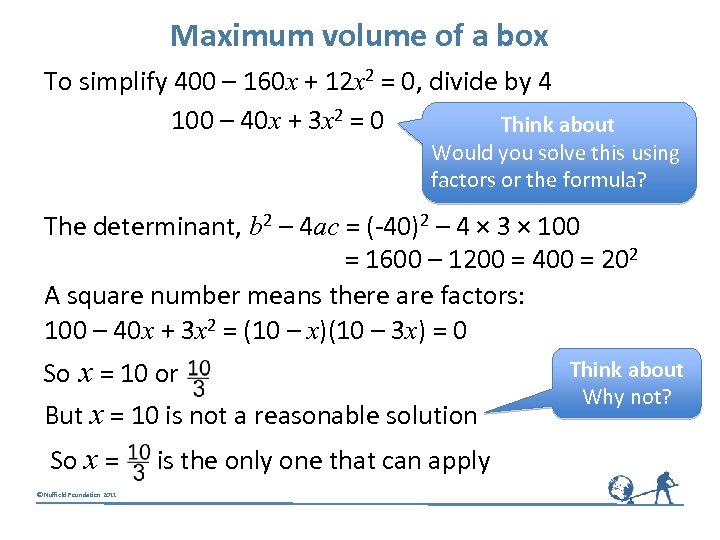 Maximum volume of a box To simplify 400 – 160 x + 12 x