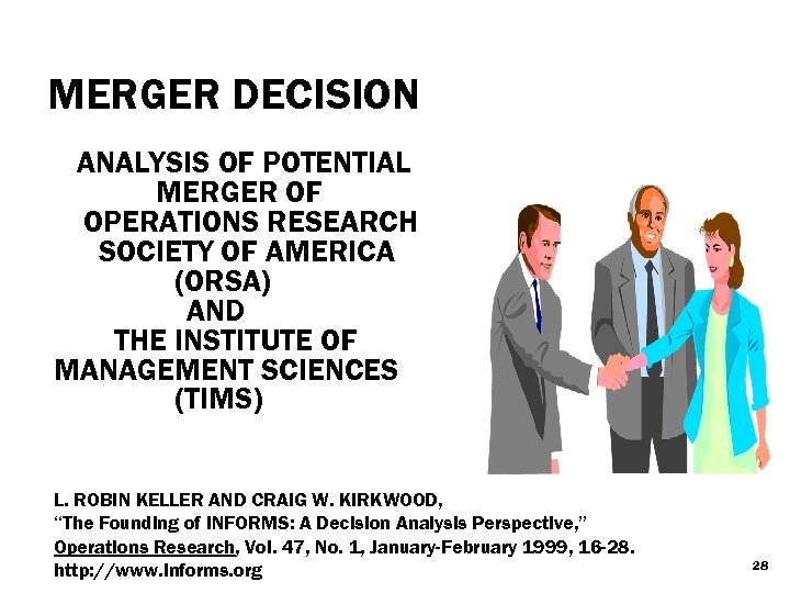 MERGER DECISION ANALYSIS OF POTENTIAL MERGER OF OPERATIONS RESEARCH SOCIETY OF AMERICA (ORSA) AND