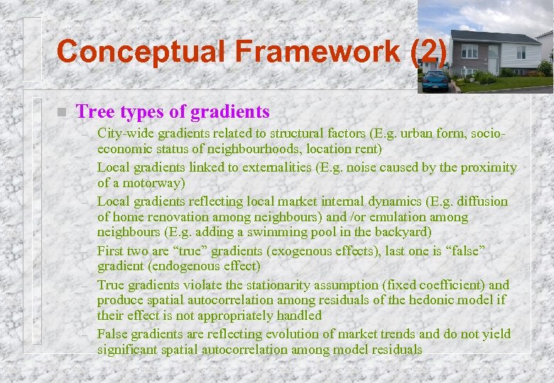 Conceptual Framework (2) n Tree types of gradients – – – City-wide gradients related