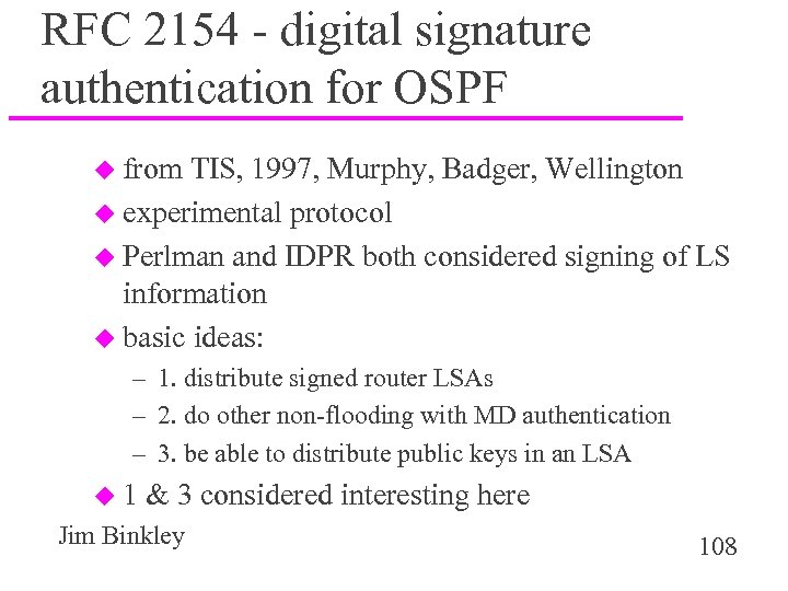 RFC 2154 - digital signature authentication for OSPF u from TIS, 1997, Murphy, Badger,