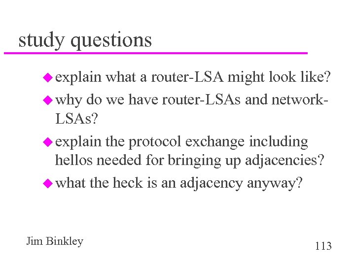 study questions u explain what a router-LSA might look like? u why do we