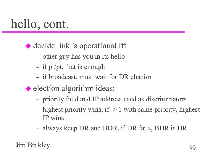 hello, cont. u decide link is operational iff – other guy has you in