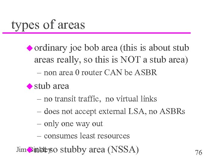 types of areas u ordinary joe bob area (this is about stub areas really,