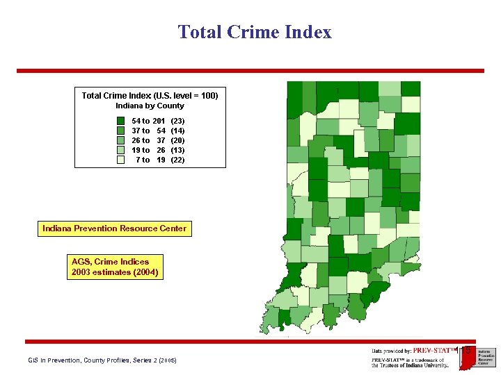Total Crime Index Indiana Prevention Resource Center AGS, Crime Indices 2003 estimates (2004) 115