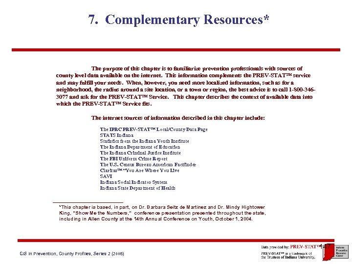 7. Complementary Resources* The purpose of this chapter is to familiarize prevention professionals with