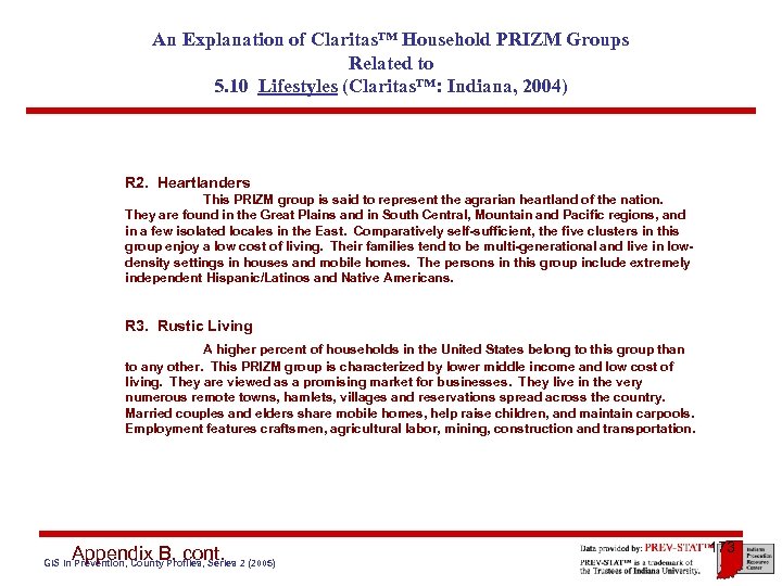 An Explanation of Claritas™ Household PRIZM Groups Related to 5. 10 Lifestyles (Claritas™: Indiana,