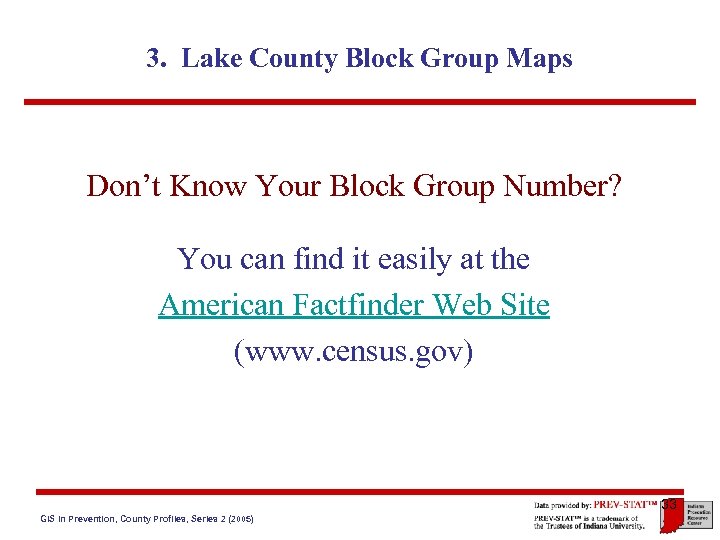 3. Lake County Block Group Maps Don’t Know Your Block Group Number? You can