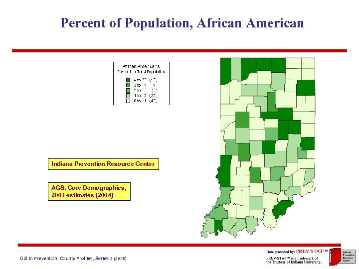 Percent of Population, African American Indiana Prevention Resource Center AGS, Core Demographics, 2003 estimates