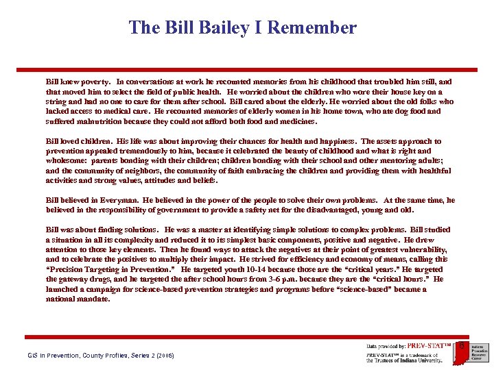 The Bill Bailey I Remember Bill knew poverty. In conversations at work he recounted