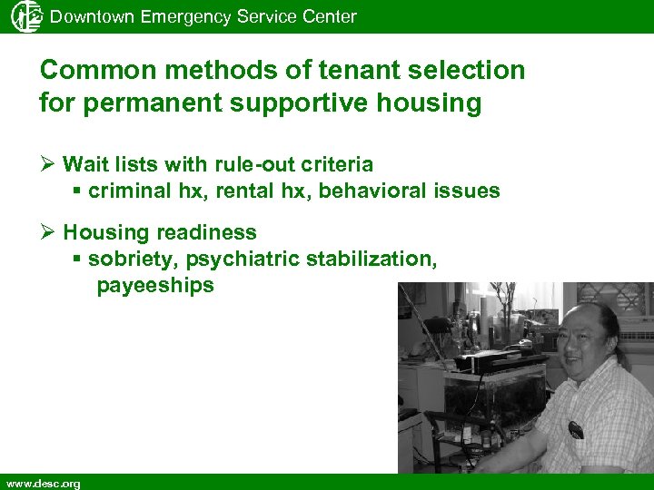 Downtown Emergency Service Center Common methods of tenant selection for permanent supportive housing Wait