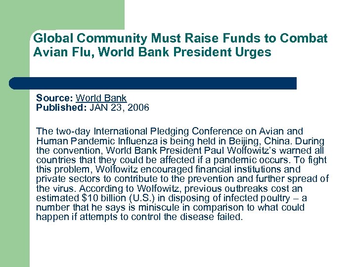 Global Community Must Raise Funds to Combat Avian Flu, World Bank President Urges Source: