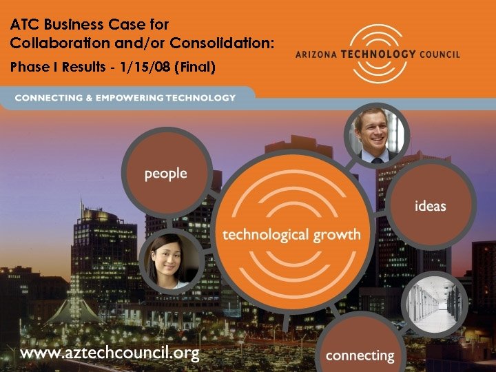 ATC Business Case for Collaboration and/or Consolidation: Phase I Results - 1/15/08 (Final) 