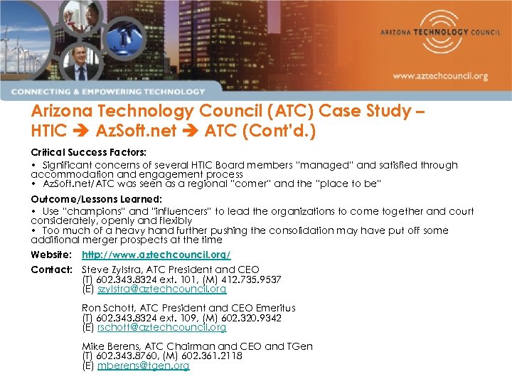 Arizona Technology Council (ATC) Case Study – HTIC Az. Soft. net ATC (Cont’d. )