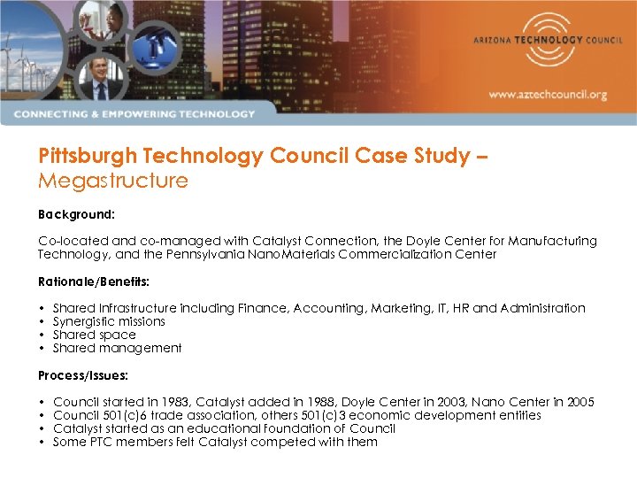 Pittsburgh Technology Council Case Study – Megastructure Background: Co-located and co-managed with Catalyst Connection,