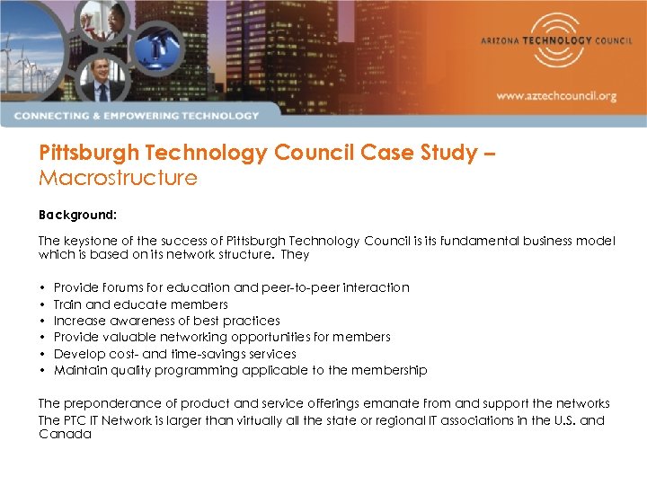 Pittsburgh Technology Council Case Study – Macrostructure Background: The keystone of the success of