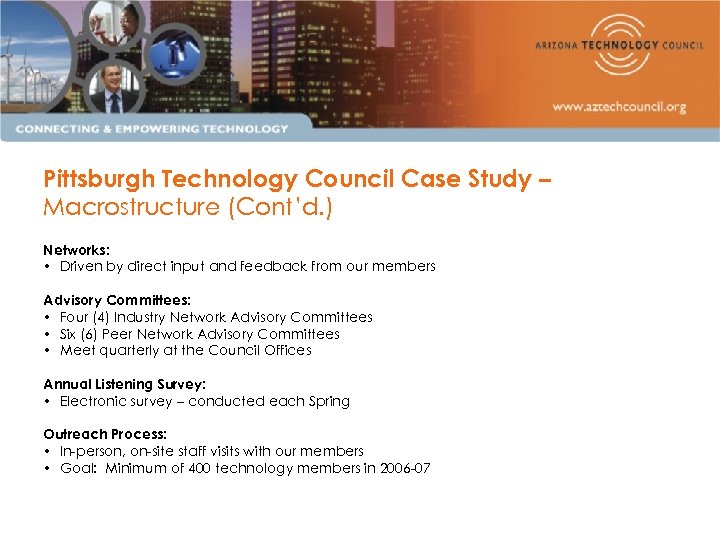 Pittsburgh Technology Council Case Study – Macrostructure (Cont’d. ) Networks: • Driven by direct