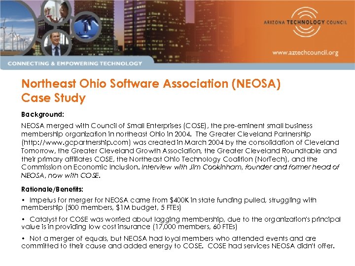 Northeast Ohio Software Association (NEOSA) Case Study Background: NEOSA merged with Council of Small