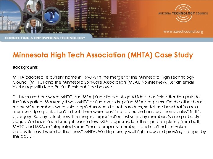 Minnesota High Tech Association (MHTA) Case Study Background: MHTA adopted its current name in