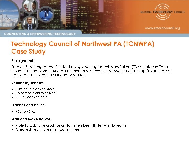 Technology Council of Northwest PA (TCNWPA) Case Study Background: Successfully merged the Erie Technology