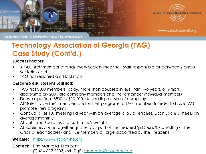 Technology Association of Georgia (TAG) Case Study (Cont’d. ) Success Factors: • A TAG