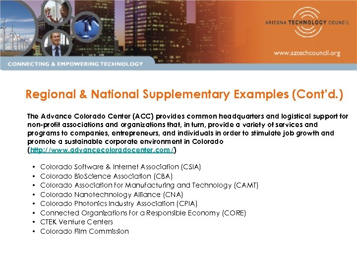 Regional & National Supplementary Examples (Cont’d. ) The Advance Colorado Center (ACC) provides common