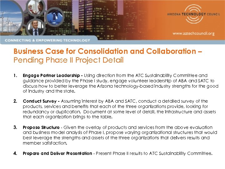 Business Case for Consolidation and Collaboration – Pending Phase II Project Detail 1. Engage