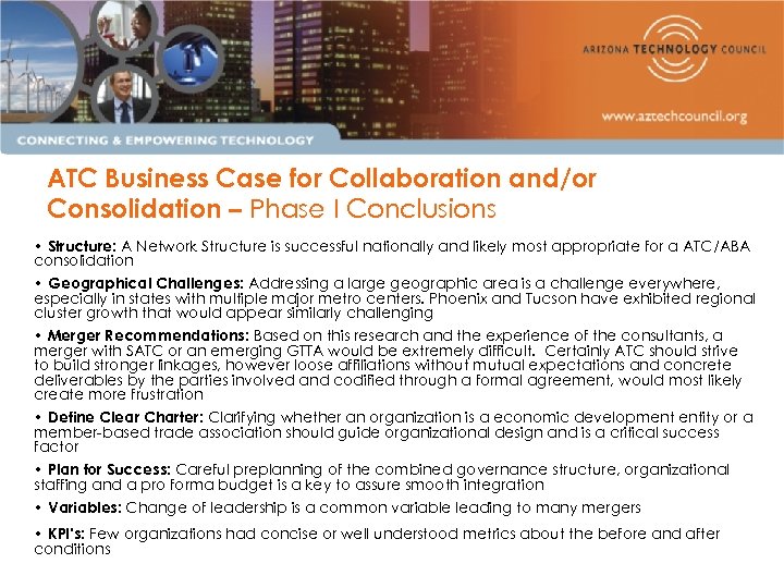 ATC Business Case for Collaboration and/or Consolidation – Phase I Conclusions • Structure: A