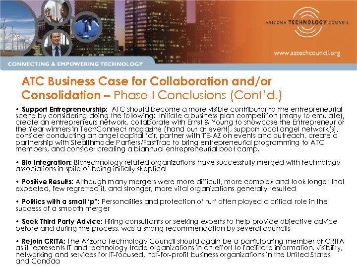 ATC Business Case for Collaboration and/or Consolidation – Phase I Conclusions (Cont’d. ) •