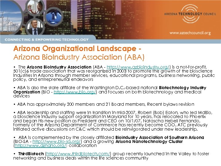 Arizona Organizational Landscape Arizona Bio. Industry Association (ABA) • The Arizona Bio. Industry Association