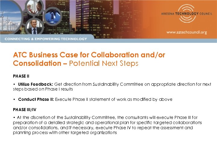 ATC Business Case for Collaboration and/or Consolidation – Potential Next Steps PHASE II •