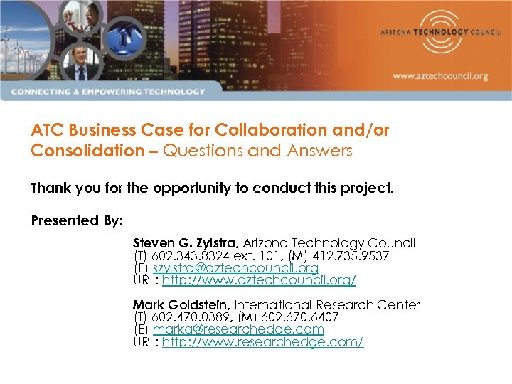 ATC Business Case for Collaboration and/or Consolidation – Questions and Answers Thank you for