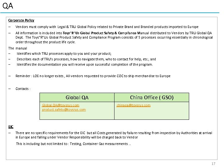 QA Corporate Policy – Vendors must comply with Legal & TRU Global Policy related
