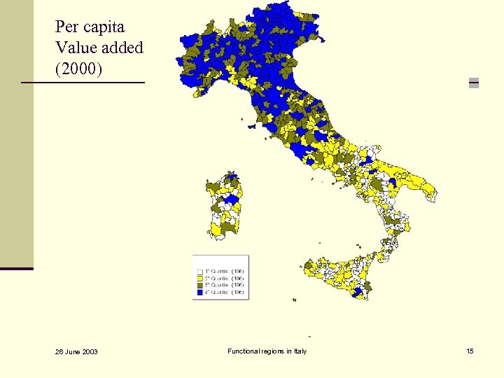 Per capita Value added (2000) 26 June 2003 Functional regions in Italy 15 