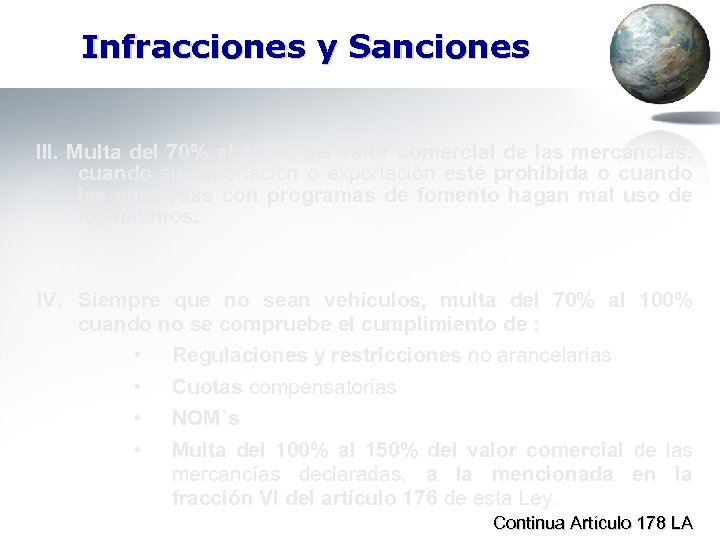 Infracciones y Sanciones III. Multa del 70% al 100% del valor comercial de las