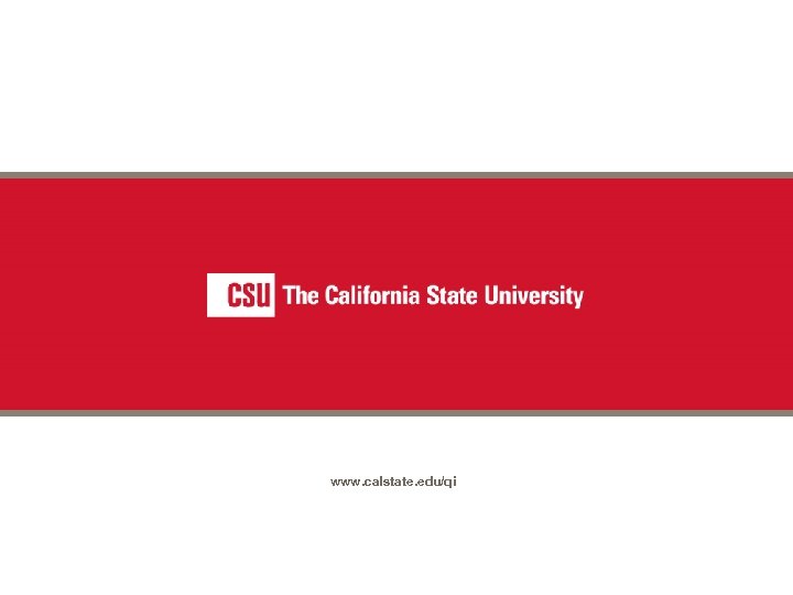 www. calstate. edu/qi 