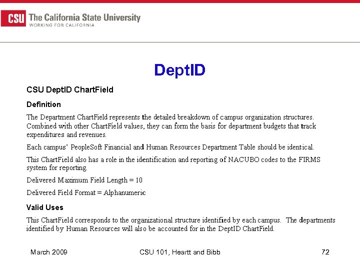 Dept. ID March 2009 CSU 101, Heartt and Bibb 72 