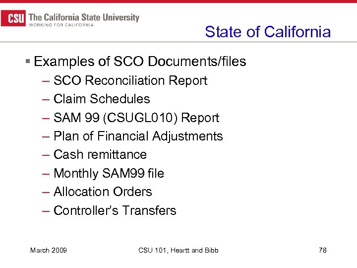 State of California § Examples of SCO Documents/files – SCO Reconciliation Report – Claim