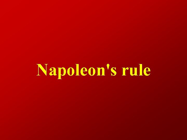 Napoleon's rule 