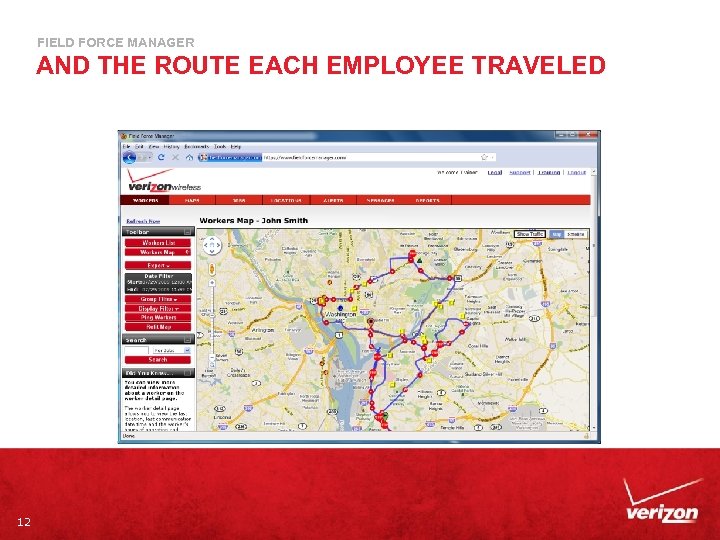 FIELD FORCE MANAGER AND THE ROUTE EACH EMPLOYEE TRAVELED 12 