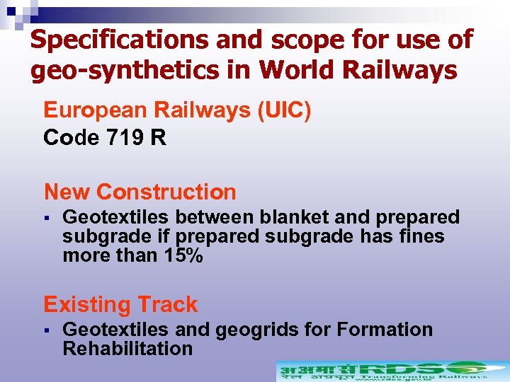 Specifications and scope for use of geo-synthetics in World Railways European Railways (UIC) Code