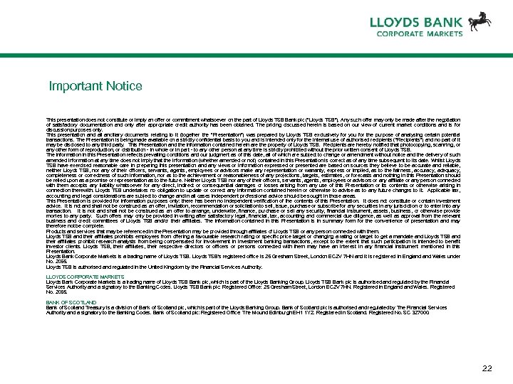 Important Notice This presentation does not constitute or imply an offer or commitment whatsoever