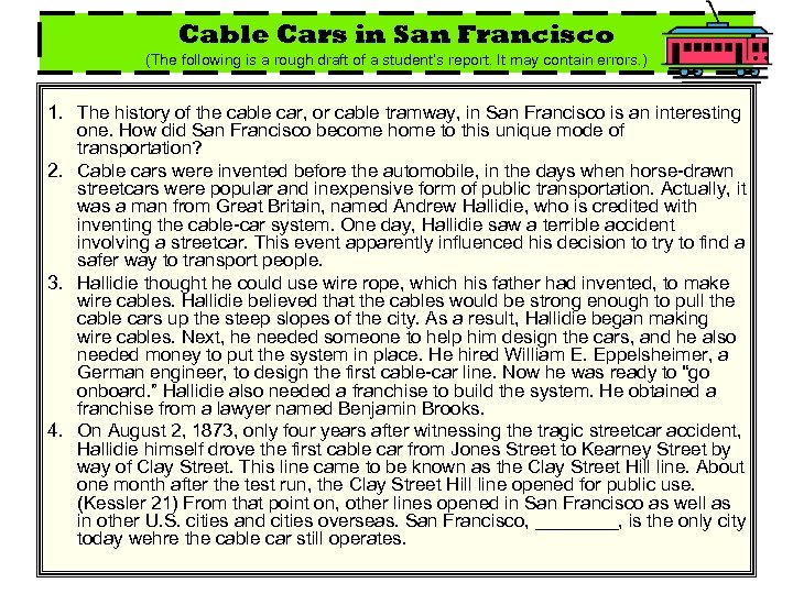 Cable Cars in San Francisco (The following is a rough draft of a student’s