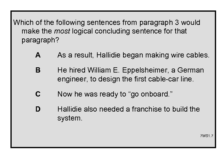 Which of the following sentences from paragraph 3 would make the most logical concluding