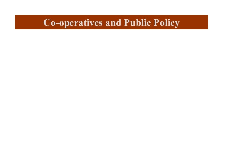 Co-operatives and Public Policy 
