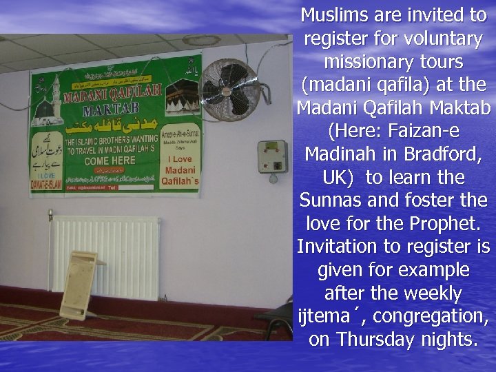 Muslims are invited to register for voluntary missionary tours (madani qafila) at the Madani