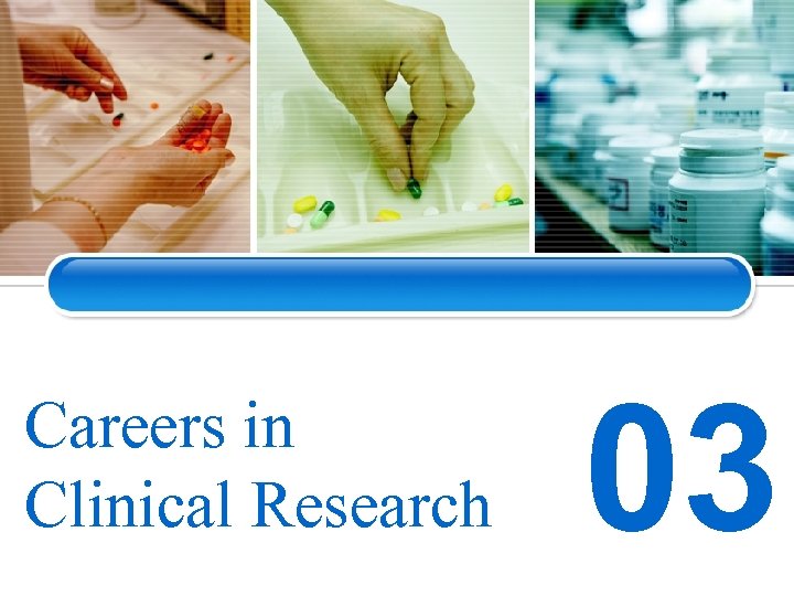 Careers in Clinical Research 03 
