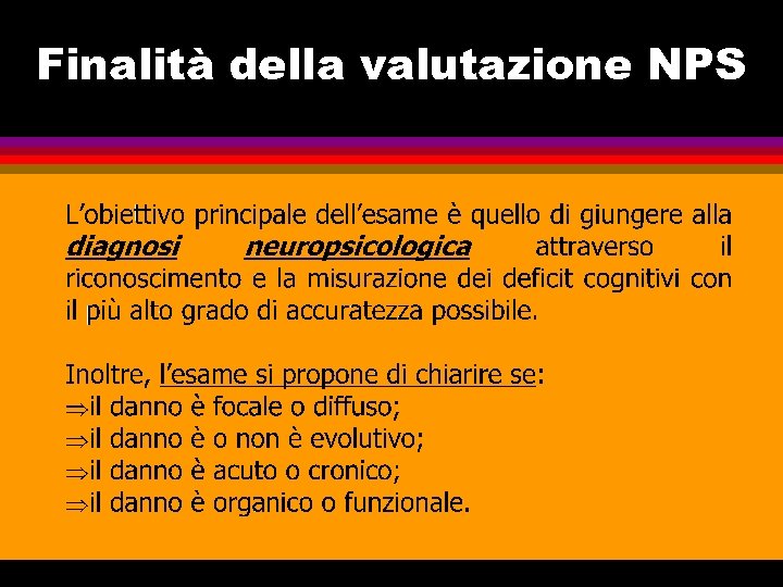 Finalità della valutazione NPS 